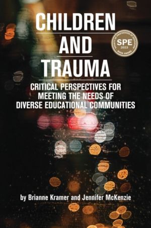 Children and Trauma - Critical Perspectives for Meeting the Needs of Divers