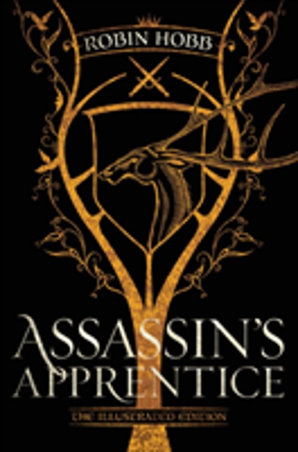 Assassin's Apprentice (The Illustrated Edition) - The Farseer Trilogy Book