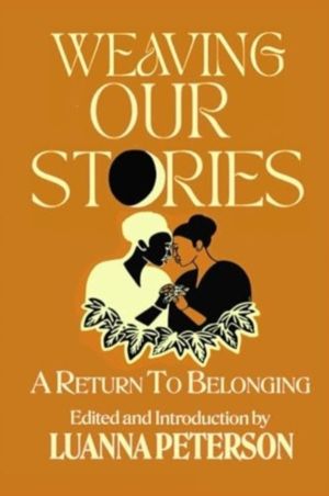 Weaving Our Stories - An Anthology