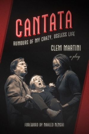Cantata & the Extinction Therapist - Two Plays by Clem Martini