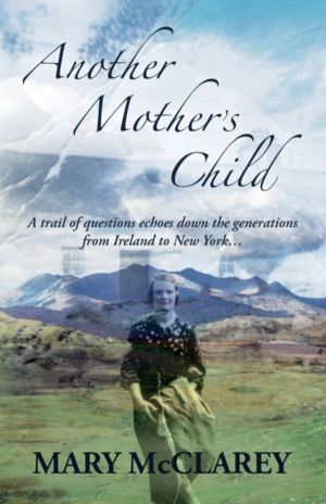 Another Mother's Child - A trail of questions echoes down the generations f