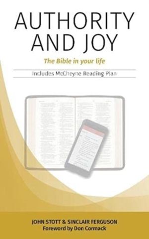 Authority and Joy - The Bible in your life