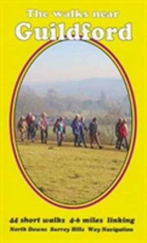 walks near Guildford - North Downs  Surrey Hills   Wey Navigation