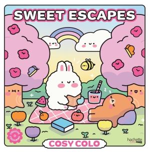 Cosy Colo - Sweet Escapes - A creative colouring book to bring sunny picnic