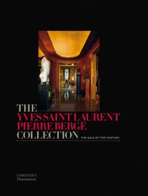 Yves Saint Laurent Pierre Berge Collection - The Sale of the Century