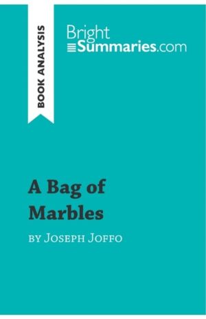 Bag of Marbles by Joseph Joffo (Book Analysis) - Detailed Summary, Analysis