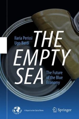 Empty Sea - The Future of the Blue Economy
