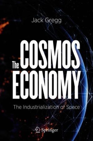 Cosmos Economy - The Industrialization of Space