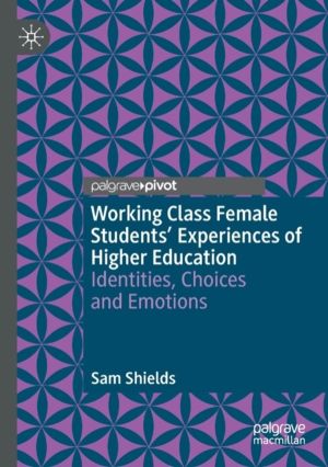 Working Class Female Students' Experiences of Higher Education - Identities