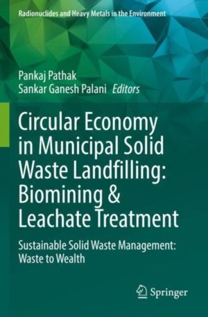 Circular Economy in Municipal Solid Waste Landfilling: Biomining & Leachate