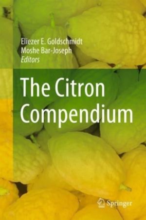 Citron Compendium - The Citron (Etrog) Citrus medica L.: Science and Tradit