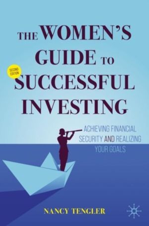 Women's Guide to Successful Investing - Achieving Financial Security and Re