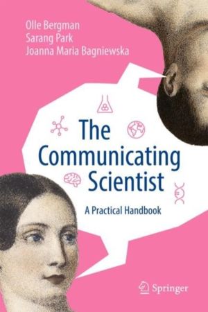 Communicating Scientist - A Practical Handbook