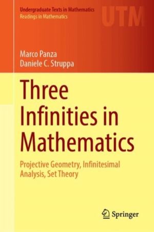 Three Infinities in Mathematics - Projective Geometry, Infinitesimal Analys