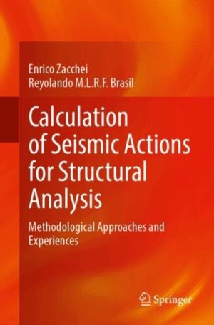 Calculation of Seismic Actions for Structural Analysis - Methodological App