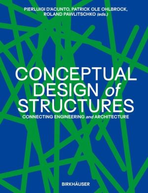 Conceptual Design of Structures - Connecting Engineering and Architecture