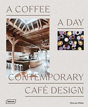 Coffee a Day - Contemporary Cafe Design