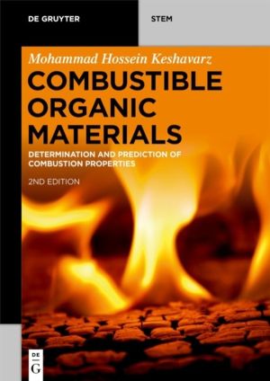 Combustible Organic Materials - Determination and Prediction of Combustion