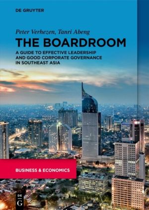 Boardroom - A Guide to Effective Leadership and Good Corporate Governance i
