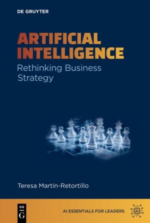 Artificial Intelligence - Rethinking Business Strategy