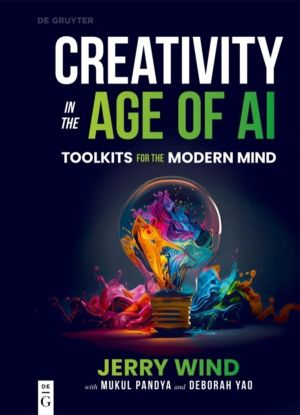 Creativity in the Age of AI - Toolkits for the Modern Mind