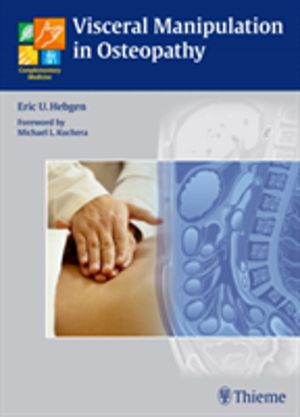 Visceral Manipulation in Osteopathy - A Practical Handbook