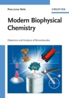 Modern Biophysical Chemistry: Detection and Analysis of Biomolecules