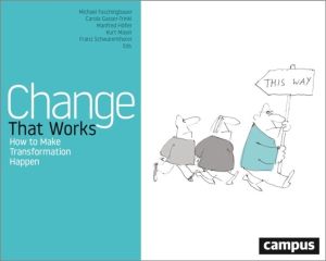 Change That Works - How to Make Transformation Happen