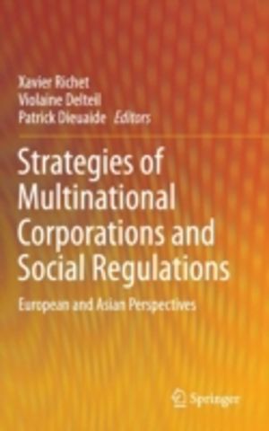 Strategies of Multinational Corporations and Social Regulations - European