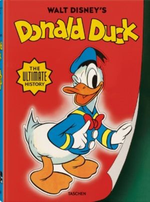 Walt Disney's Donald Duck. The Ultimate History. 45th Ed.