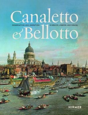 Canaletto & Bellotto