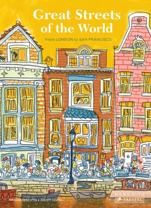 Great Streets of the World: From London to San Francisco