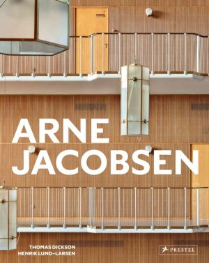 Arne Jacobsen - Furniture, Lighting, Textile Design and Architectural Renov