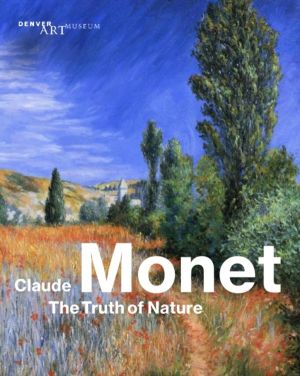 Claude Monet - The Truth of Nature