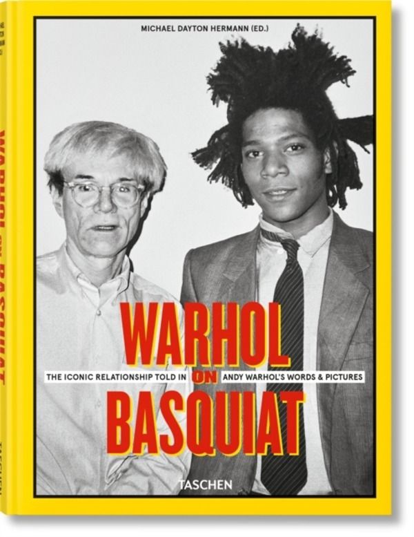 Warhol on Basquiat - The Iconic Relationship Told in Andy WarholÔÇÖs Words