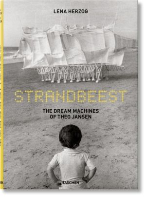 Strandbeest - The Dream Machines of Theo Jansen