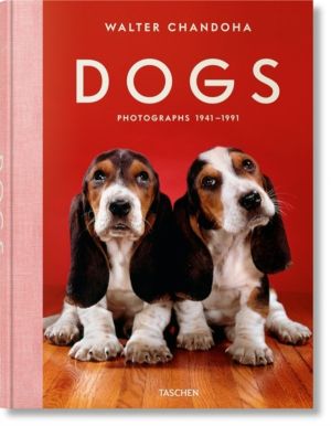 Walter Chandoha - Dogs. Photographs 1941ÔÇô1991