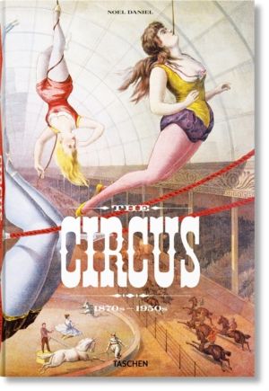 Circus - 1870sÔÇô1950s