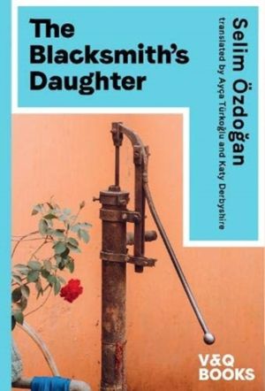 Blacksmith's Daughter - Book one of the Anatolian Blues trilogy
