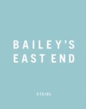 Bailey's East End