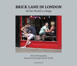 Brick Lane in London - All the WorldÔÇÖs a Stage: Street Photography by Dav