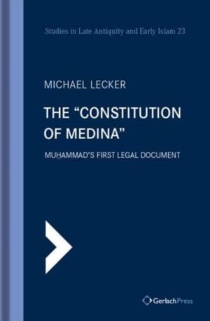 "Constitution of Medina" - Muhammad's First Legal Document