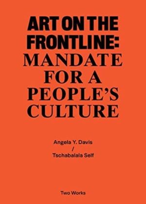 Art on the Frontline: Mandate for a People's Culture - Two Works Series Vol