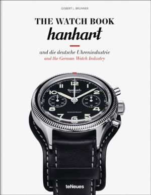 Watch Book: Hanhart - und die deutsche Uhrenindustrie / and the German Watc