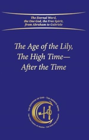 Age of the Lily, The High Time ÔÇô After the Time