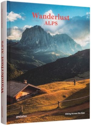 Wanderlust Alps - Hiking Across the Alps