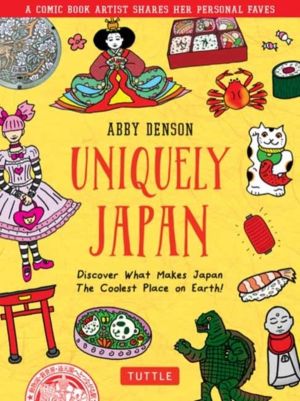 Uniquely Japan - A Comic Book Artist Shares Her Personal Faves - Discover W