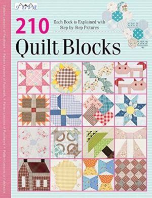 210 Traditional Quilt Blocks - Each Block is Explained with Step-by-Step Pi