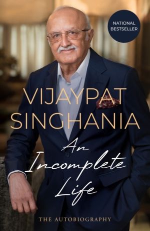 An Incomplete Life* - The Autobiography
