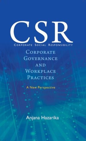 Corporate Social Responsibility, Corporate Governance and Workplace Practic